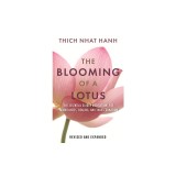 The Blooming of a Lotus: Essential Guided Meditations for Mindfulness, Healing, and Transformation