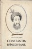 CONSTANTIN SERBAN - CONSTANTIN BRANCOVEANU