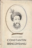 CONSTANTIN SERBAN - CONSTANTIN BRANCOVEANU