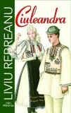 Ciuleandra - Liviu Rebreanu - Editura Prestige