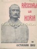 Rascoala Lui Horia - Octavian Beu - 105 Ilustratiuni - Album Arta, 1979, Bucuresti