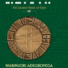 The Holy Book of Ifa Adimula the Sacred Voice of God