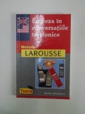 ENGLEZA IN CONVERSATIILE TELEFONICE de MARIE - CLAUDE ROLAND, MARTHA MAST - GRAND 2000