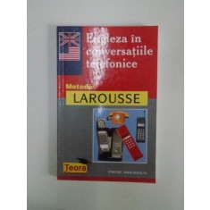 ENGLEZA IN CONVERSATIILE TELEFONICE de MARIE - CLAUDE ROLAND, MARTHA MAST - GRAND 2000