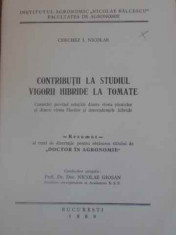 CONTRIBUTII LA STUDIUL VIGORII HIBRIDE LA TOMATE-CERCHEZ I. NICOLAE foto