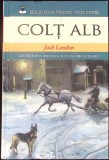 Colt Alb - Jack London, Editura Litera, Coperta Cartonata, Carte pentru Copii, Povestire, Foarte Buna