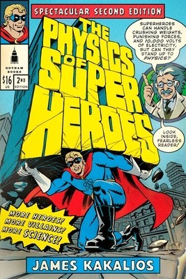 The Physics of Superheroes: Spectacular Second Edition foto