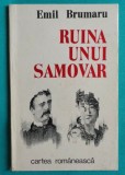 Emil Brumaru &ndash; Ruina unui samovar ( prima editie )