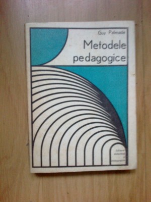 d8 Guy Palmade - Metodele pedagogice foto