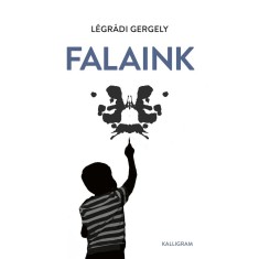 Falaink - L&eacute;gr&aacute;di Gergely