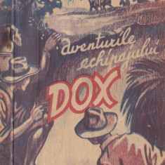 Warren, H. - AVENTURILE ECHIPAJULUI DOX, No. 108, ed. Ig. Hertz, Bucuresti, 1935