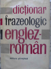 DICTIONAR FRAZEOLOGIC ENGLEZ-ROMAN-A. NICOLESCU, L. POPOVICI, I. PREDA foto