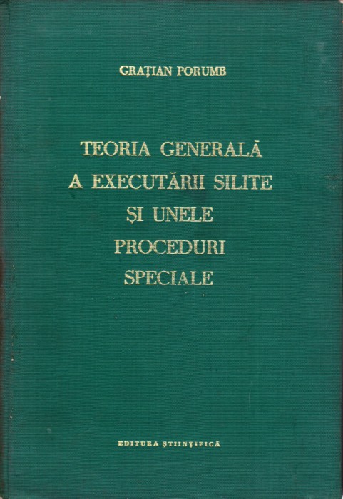 AS - GRATIAN PORUMB - TEORIA GENERALA A EXECUTARII SILITE
