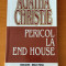 Agatha Christie - Pericol la End House (Colec?ia Christie - Opere complete)