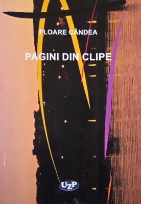 Pagini din clipe - Floare Candea foto