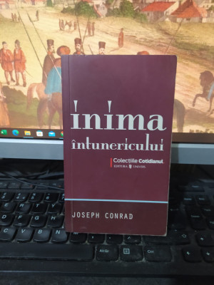 Joseph Conrad, Inima &amp;icirc;ntunericului, Colecțiile Cotidianul Univers, Buc. 2008 099 foto