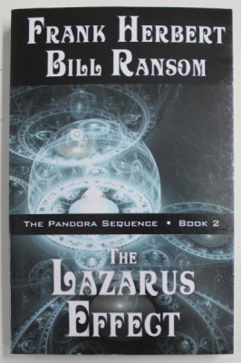 THE LAZARUS EFFECT , THE PANDORA SEQUENCE , BOOK 2 by FRANK HERBERT and BILL RANSOM , 2015 foto