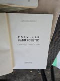 FORMULAR FARMACEUTIC - P. Ionescu Stoian, V. Stănescu, E. Savopol