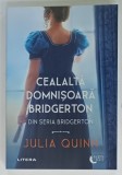 CEALALTA DOMNISOARA BRIDGERTON de JULIA QUINN , DIN SERIA ' BRIDGERTON ' , 2022