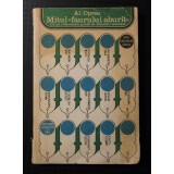 Al. Oprea - Mitul &laquo;faurului aburit&raquo; (ilustrații de Benedict Gănescu)