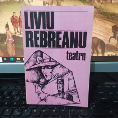 Liviu Rebreanu, Teatru: Cadrilul, Plicul, Apostolii, București 1985, 212