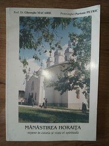 Manastirea Horaita- Gheorghe Macarie, Partenie Petric foto