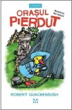Orasul pierdut - Seria Misterele Lui Miss Mallard Robert Quackenbush - Editura Pandora-M