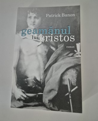 Patrick Banon Geamanul lui Cristos foto