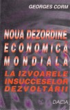 AS - GEORGES CORM - NOUA DEZORDINE ECONOMICA MONDIALA