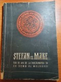 Stefan cel mare - 500 de ani de la inscaunarea sa ca domn al moldovei 1957