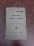 Mecanique theorique et pratique - Edmond Gabriel vol.II (carte in limba franceza)