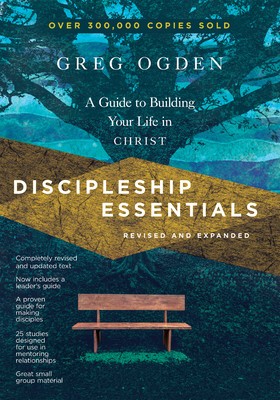 Discipleship Essentials: A Guide to Building Your Life in Christ foto