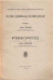 Cumpara ieftin Flore Generale Belgique Pteridophytes - Andre Lawalree, 1950, Franceza, Botanica, Stiinte Naturale