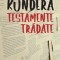 Testamente tradate &ndash; Milan Kundera