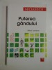 Puterea Gandului - Milton Cameron, Editura Niculescu, Psihologie, 187 pagini