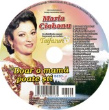 CD Maria Ciobanu &lrm;&ndash; Doar O Mamă Poate Ști Revista Taifasuri