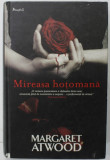 MIREASA HOTOMANA de MARGARET ATWOOD , 2013, PREZINTA HALOURI DE APA