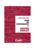 Ghid de conversa&Aring;&pound;ie rom&Atilde;&cent;n-englez - Paperback brosat - Ioana Maria Turai - Corint