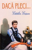 Cătălin Crișan - Dacă Pleci..., Caseta audio