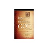 The Practice of the Presence of God: The Original 17th Century Letters and Conversations of Brother Lawrence