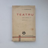 Ion Luca Caragiale, Teatru, volumul II, editia VI, Bucuresti, ed. Cartea Romaneasca, 1937