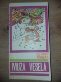 Muza vesela- George Sbarcea