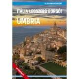 It&aacute;lia legszebb borg&oacute;i - Umbria