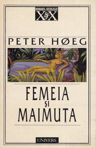 Peter Hoeg, Femeia si maimuta