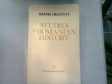 STUDIES IN ROMANIAN HISTORY - DENNIS DELETANT (STUDII ASUPRA ISTORIEI ROMANILOR)