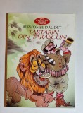 Tartarin din Tarascon &ndash; Aut. Alphonse Daudet, Trad. Alexandru Ștefan Tutunel, Ed. Gramar, 2023
