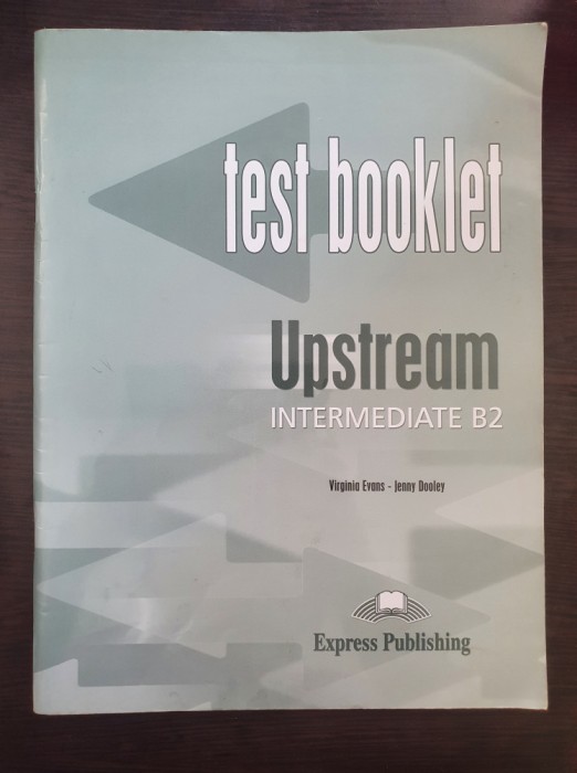 TEST BOOKLET UPSTREAM INTERMEDIATE B2