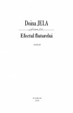 Efectul fluturelui | Doina Jela