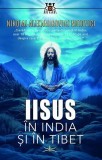 Iisus &icirc;n India și &icirc;n Tibet - Paperback brosat - Nikolai Alexandrovici Notovici - Prestige