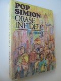 Orase infidele (vol. 1) - Pop Simion